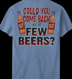 A Few Beers T-Shirt
